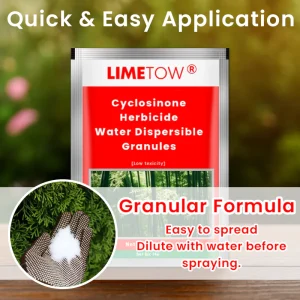 LIMETOW® Cyclosinone Herbicide Water Dispersible Granules 16 LIMETOW® Cyclosinone Herbicide Water Dispersible Granules