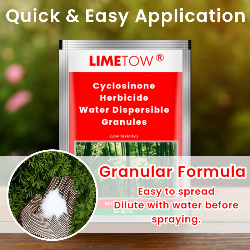 LIMETOW® Cyclosinone Herbicide Water Dispersible Granules 6 LIMETOW® Cyclosinone Herbicide Water Dispersible Granules